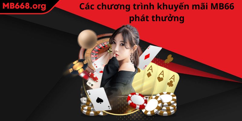 Các chương trình khuyến mãi MB66 phát thưởng