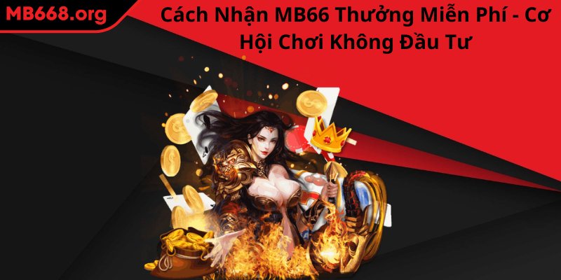 MB66 thưởng miễn phí